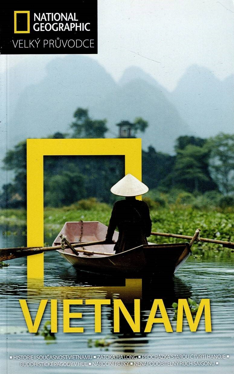 Sullivan James: Velký průvodce National Geographic - Vietnam
