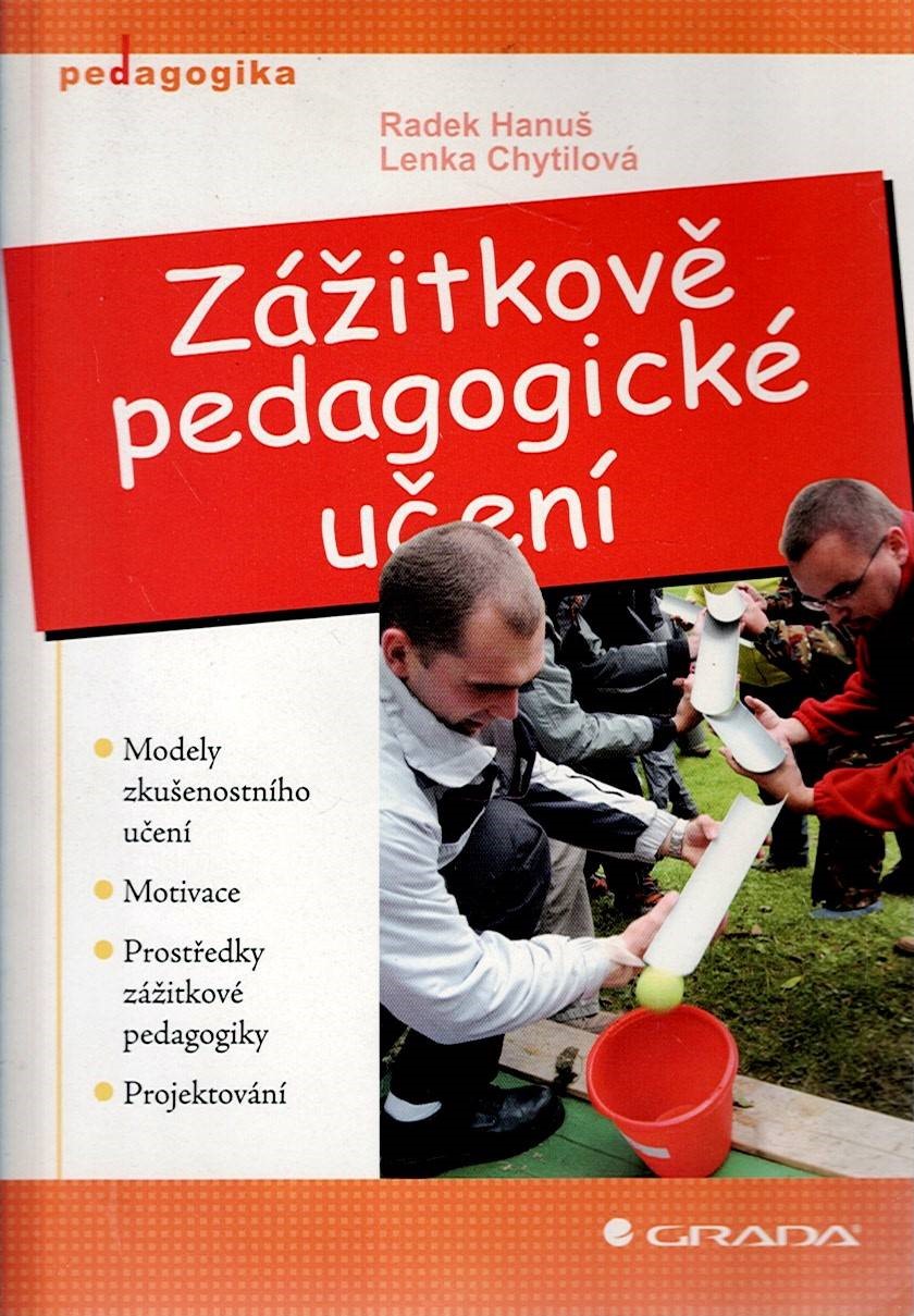 Hanuš Radek, Chytilová Lenka: Zážitkově pedagogické učení
