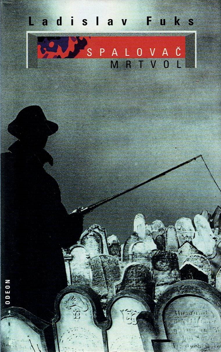 Fuks Ladislav: Spalovač mrtvol