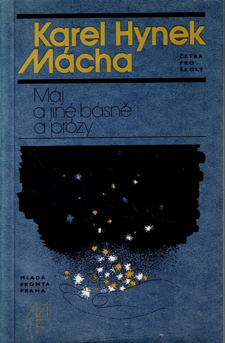 Mácha Karel Hynek: Máj a jiné básně a prózy