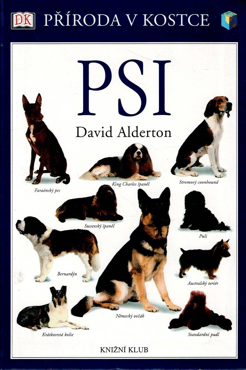 Alderton David: Příroda v kostce - Psi