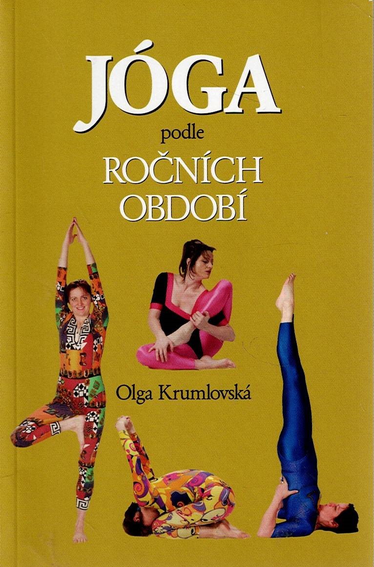 Krumlovská Olga: Jóga podle ročních období