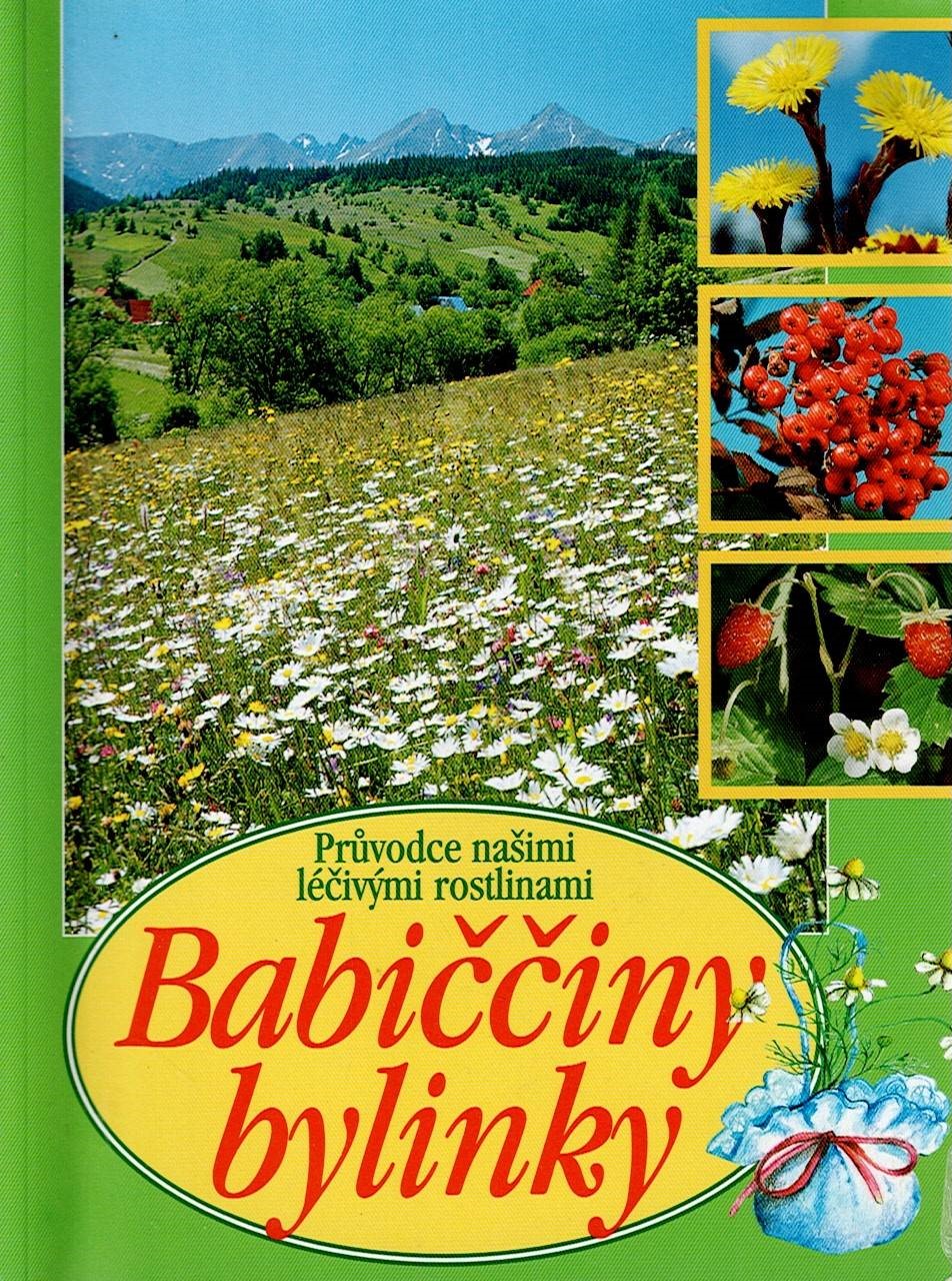 Dugasová Aurélia, Dugas Dionýz: Babiččiny bylinky