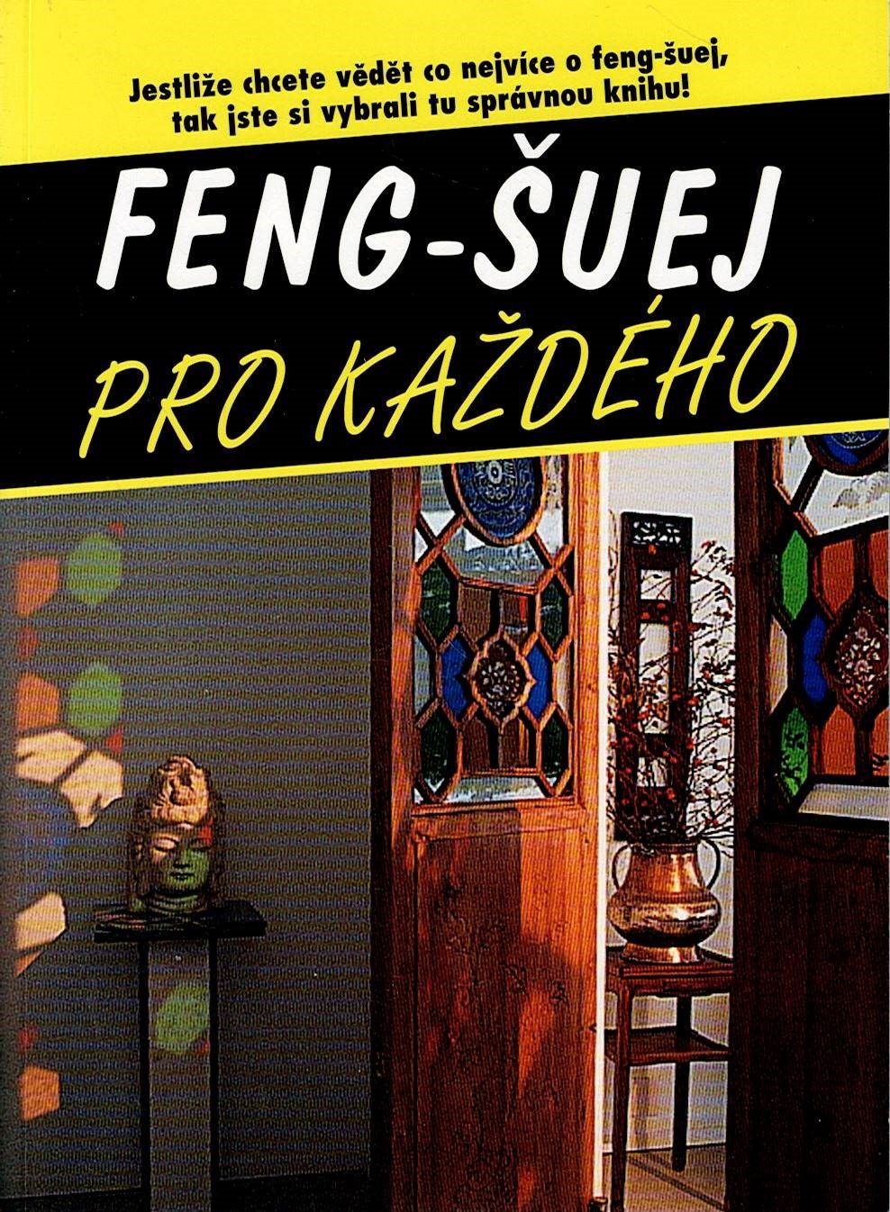 Kennedy David Daniel: Eeng-šuej pro každého