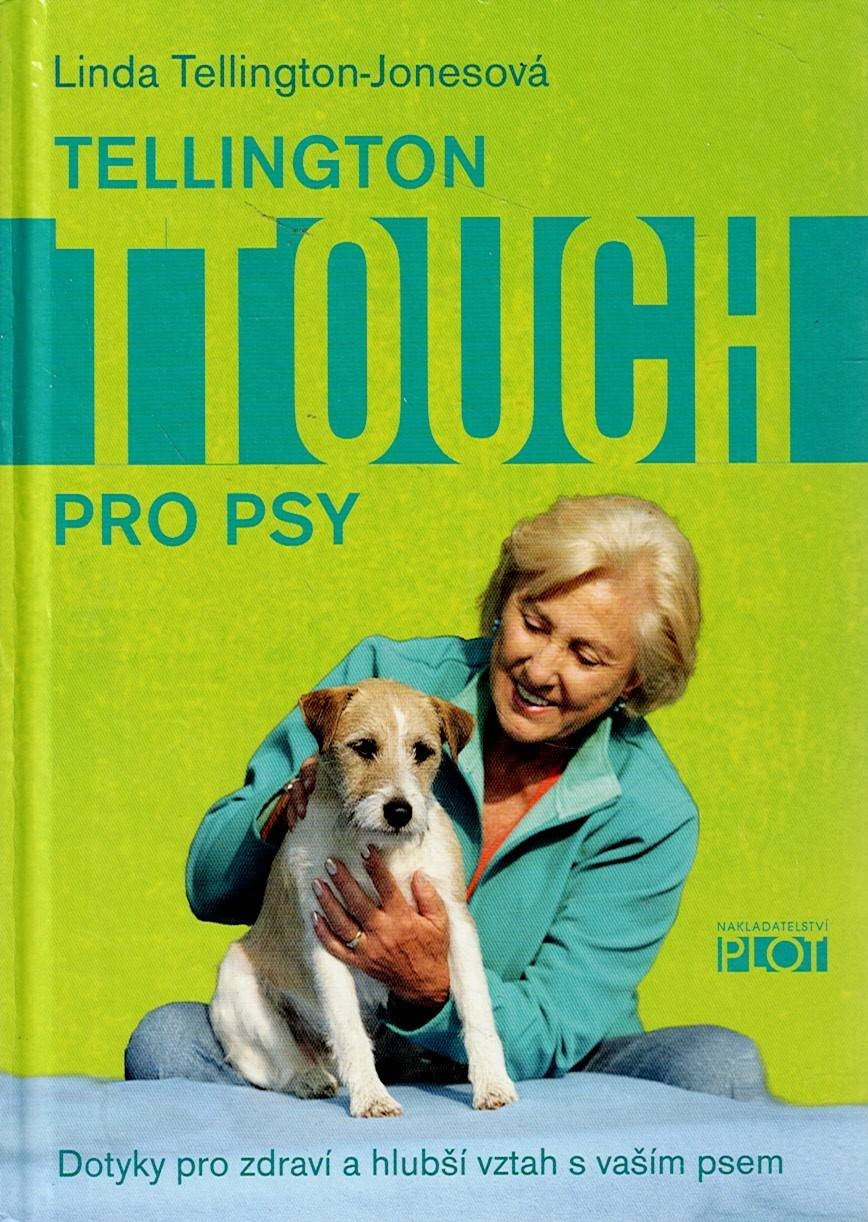 Tellington-Jonesová Linda: Tellington TTouch pro psy
