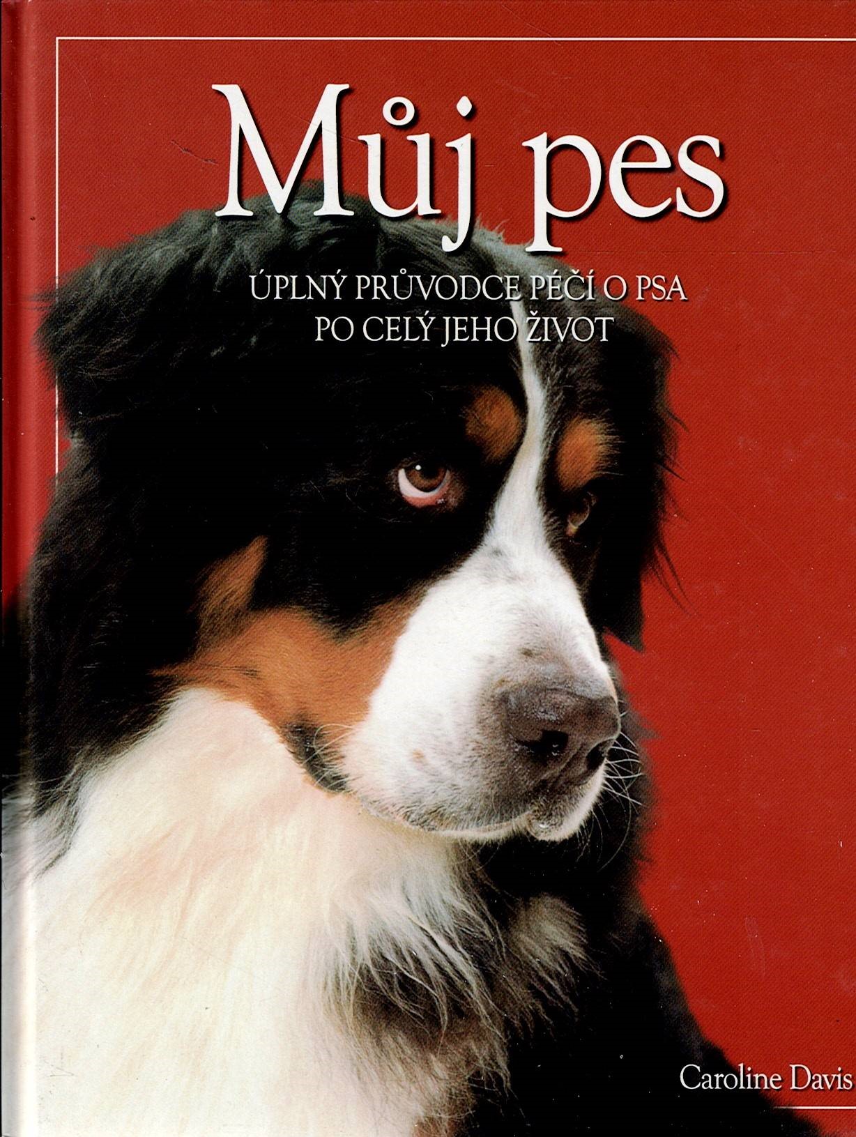 Davis Caroline: Můj pes
