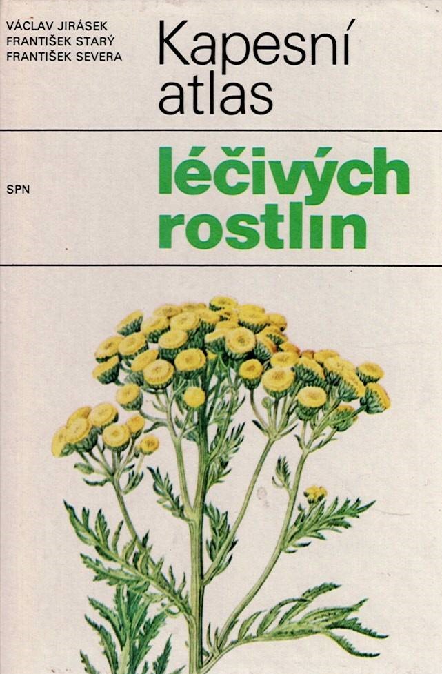 Jirásek Václav, Starý František, Severa František: Kapesní atlas léčivých rostlin