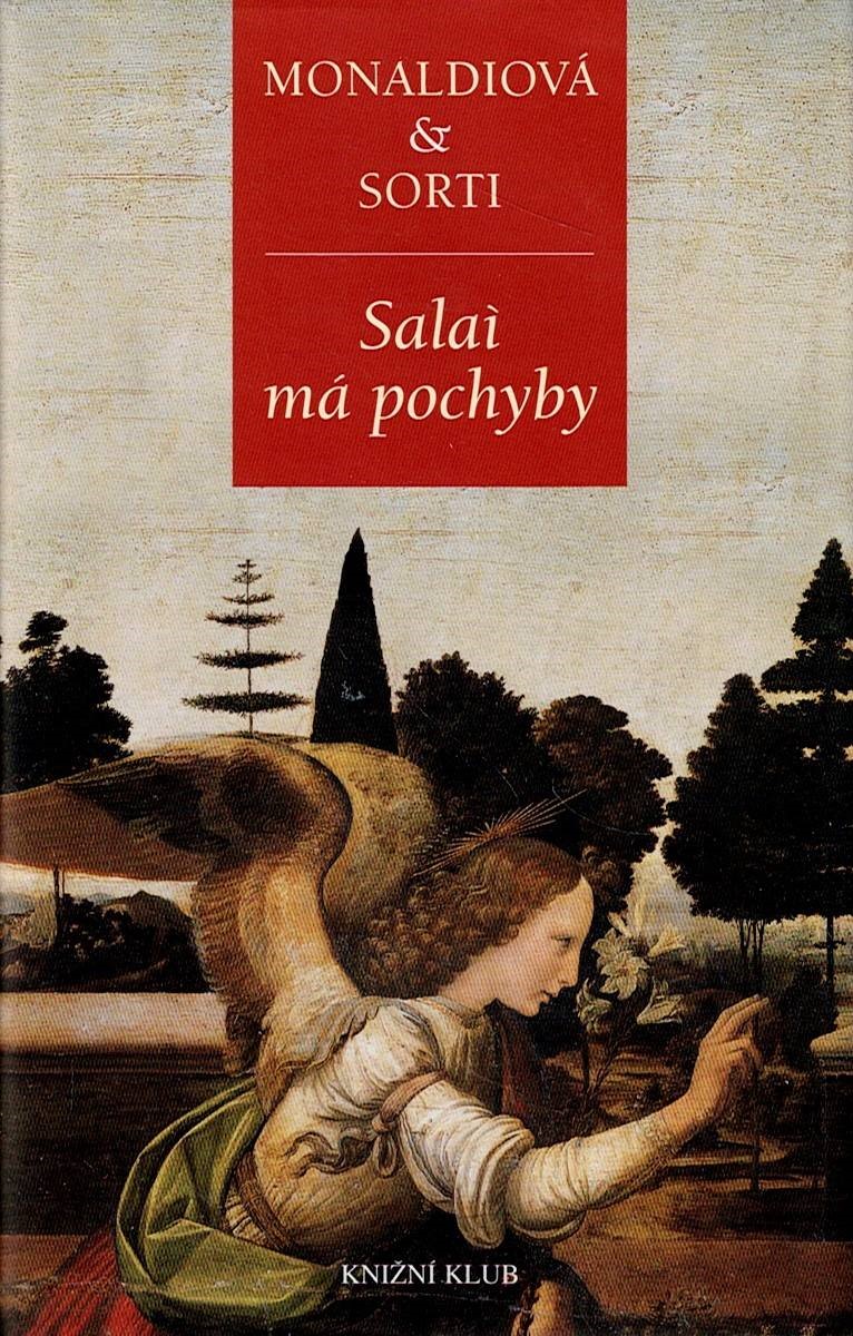 Monaldiová Rita, Sorti Francesco: Salaì má pochyby