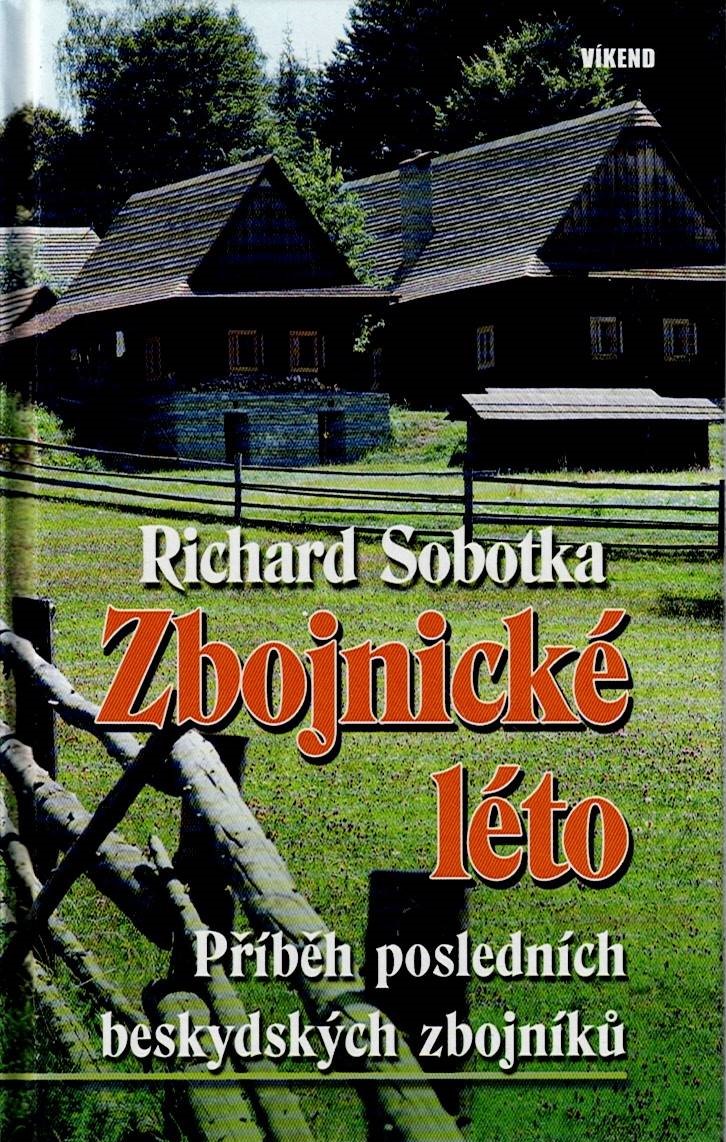 Sobotka Richard: Zbojnické léto