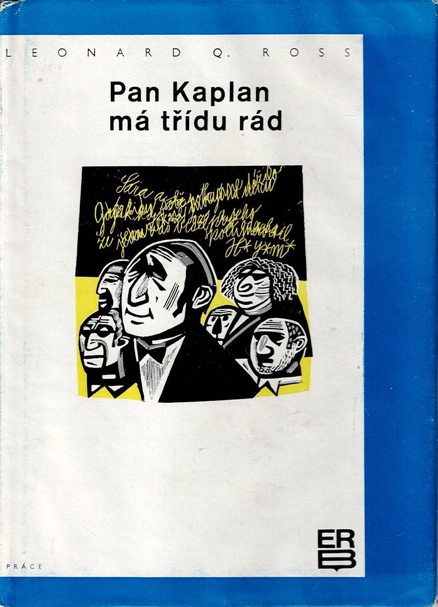 Ross Leonard Q.: Pan Kaplan má třídu rád