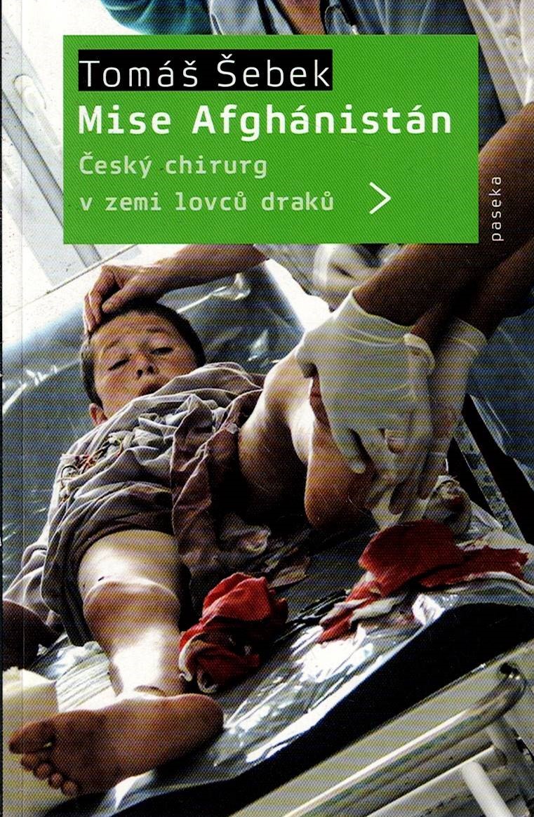 Šebek Tomáš: Mise Afghánistán