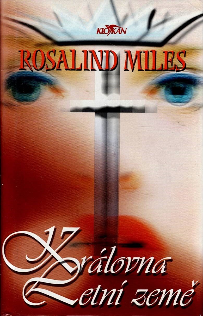 Miles Rosalind: Královna Letní země