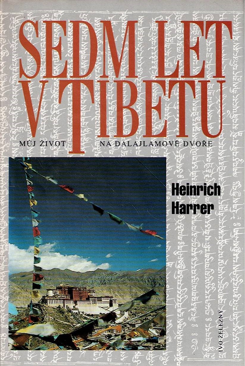 Harrer Heinrich: Sedm let v Tibetu