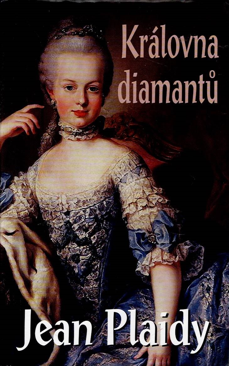 Plaidy Jean: Královna diamantů