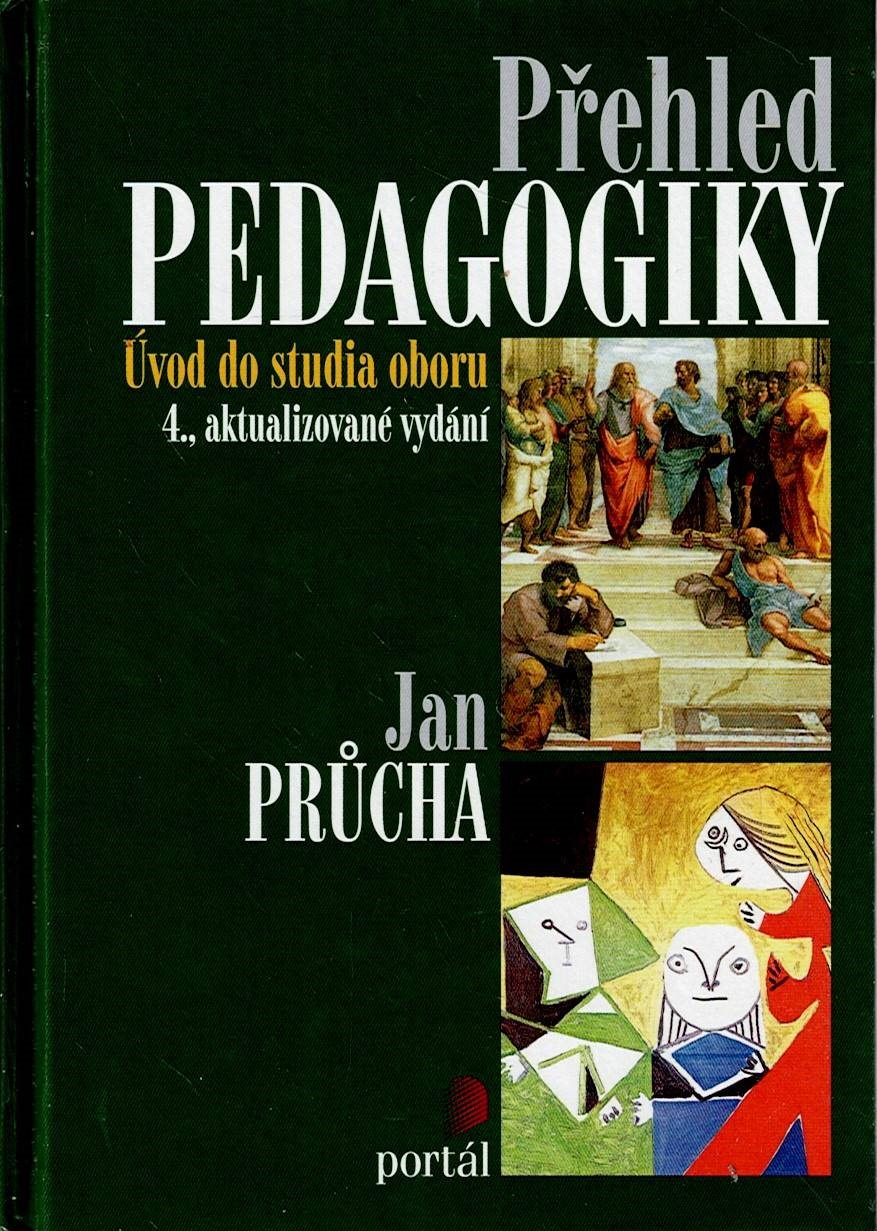 Průcha Jan: Přehled pedagogiky - Úvod do studia oboru