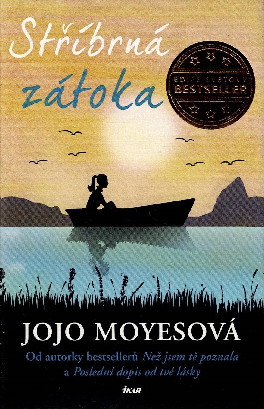 Moyesová Jojo: Stříbrná zátoka
