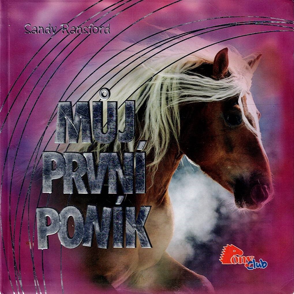 Ransford Sandy: Můj první poník