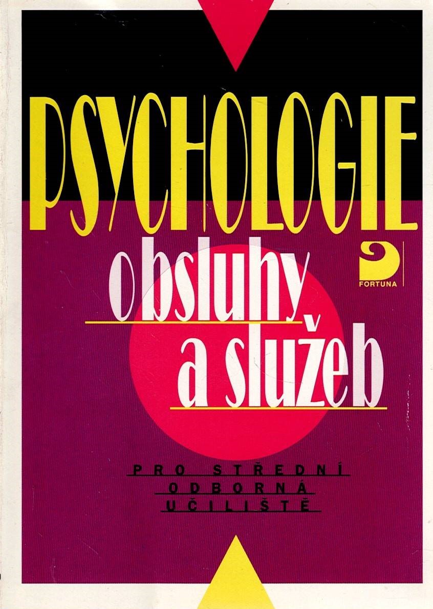 Bedrnová Eva, Pauknerová Daniela: Psychologie obsluhy a služeb