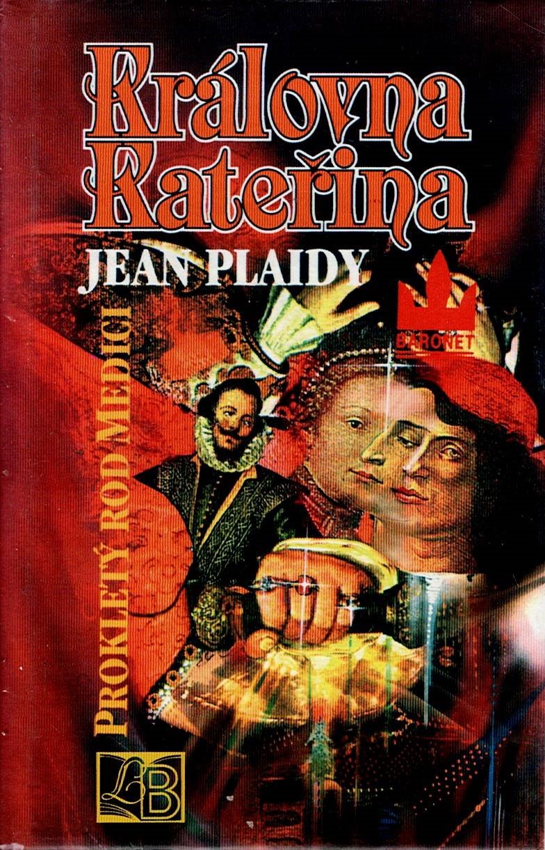 Plaidy Jean: Královna Kateřina