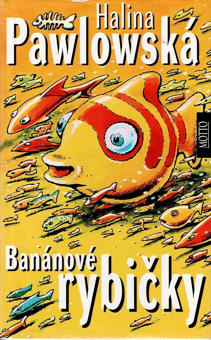 Pawlowská Halina: Banánové rybičky