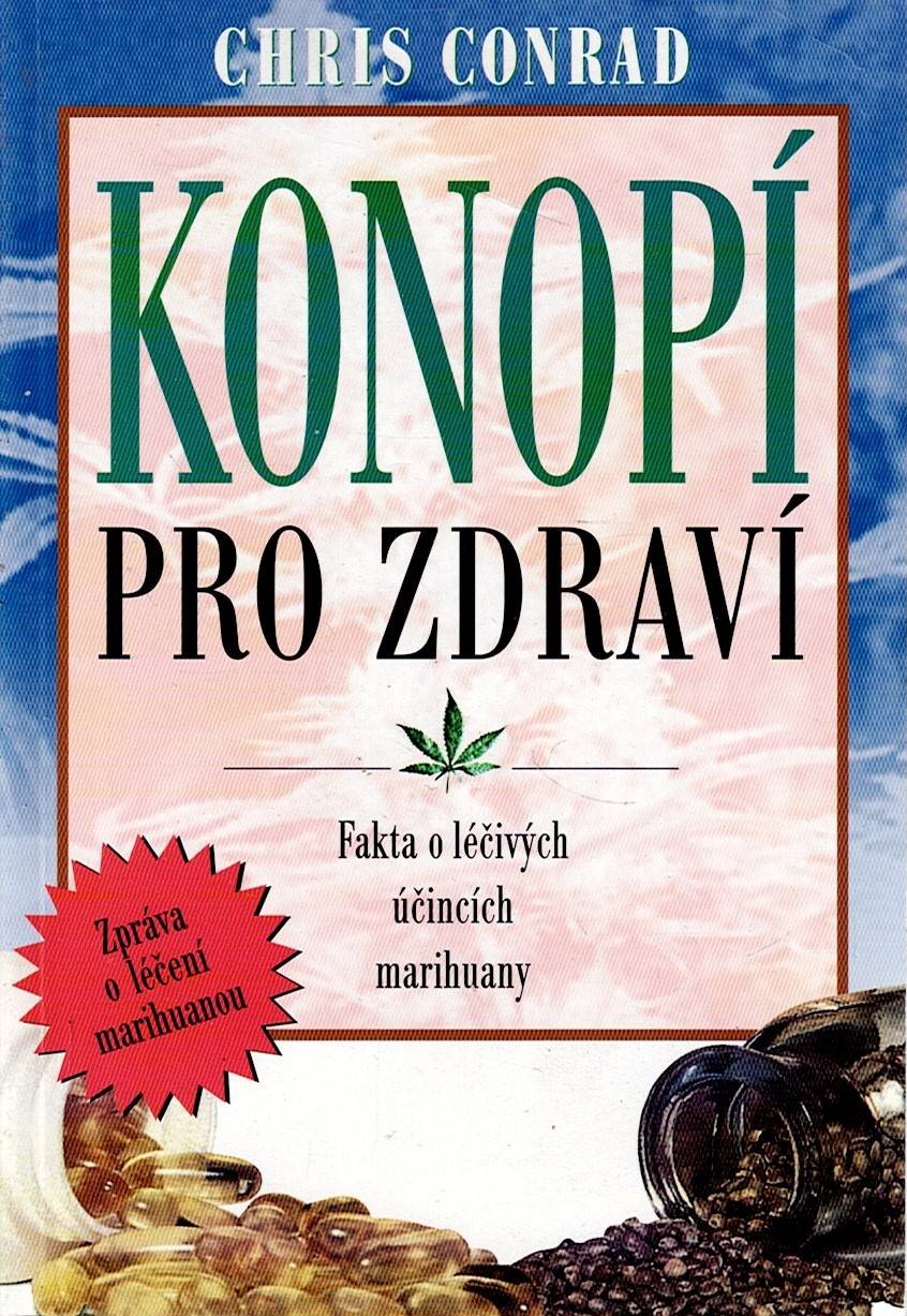 Conrad Chris: Konopí pro zdraví