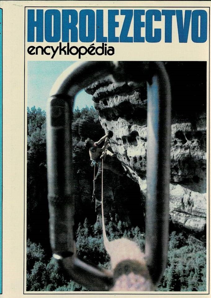 Dieška, Ivan, a kol.: Horolezectvo - encyklopédia