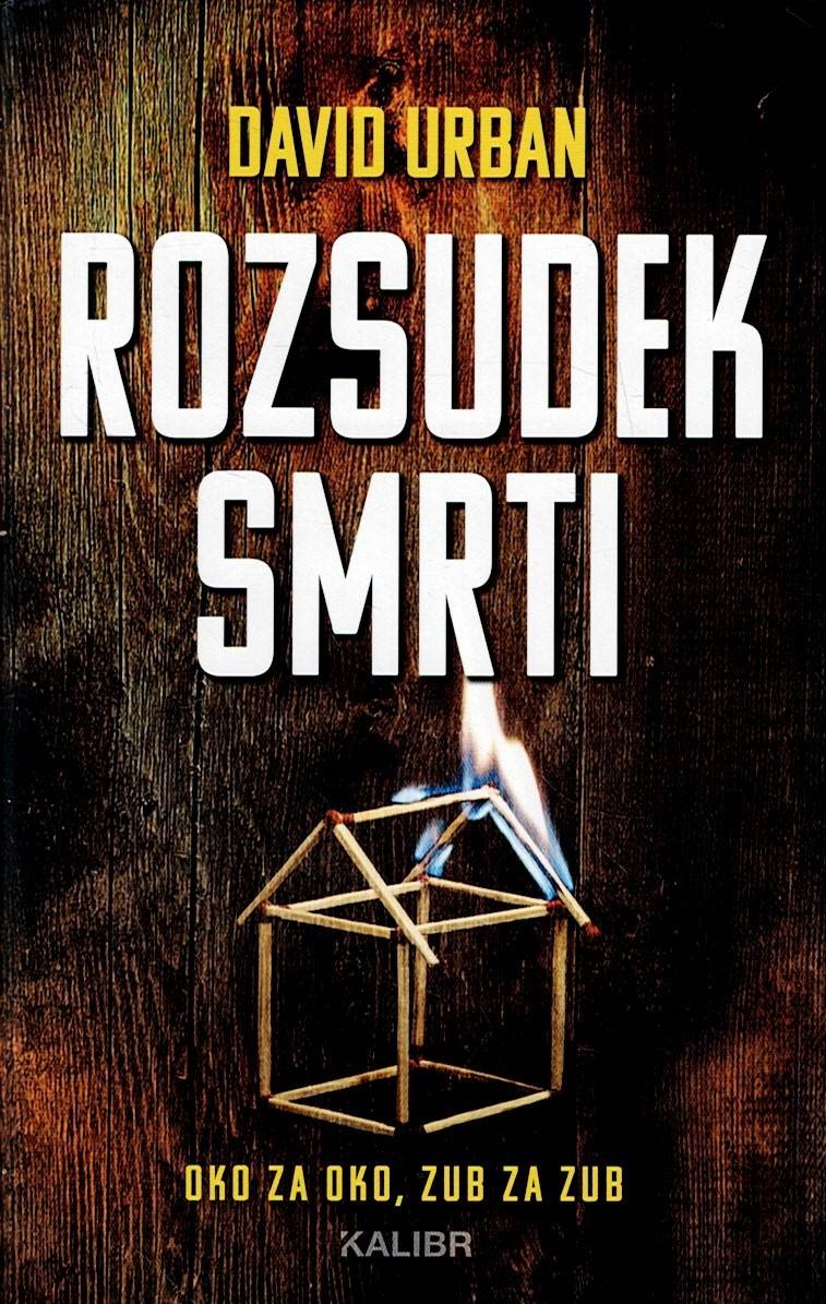 Urban David: Rozsudek smrti