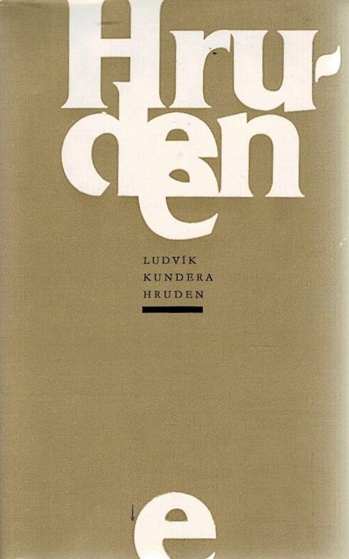 Kundera, Ludvík: Hruden