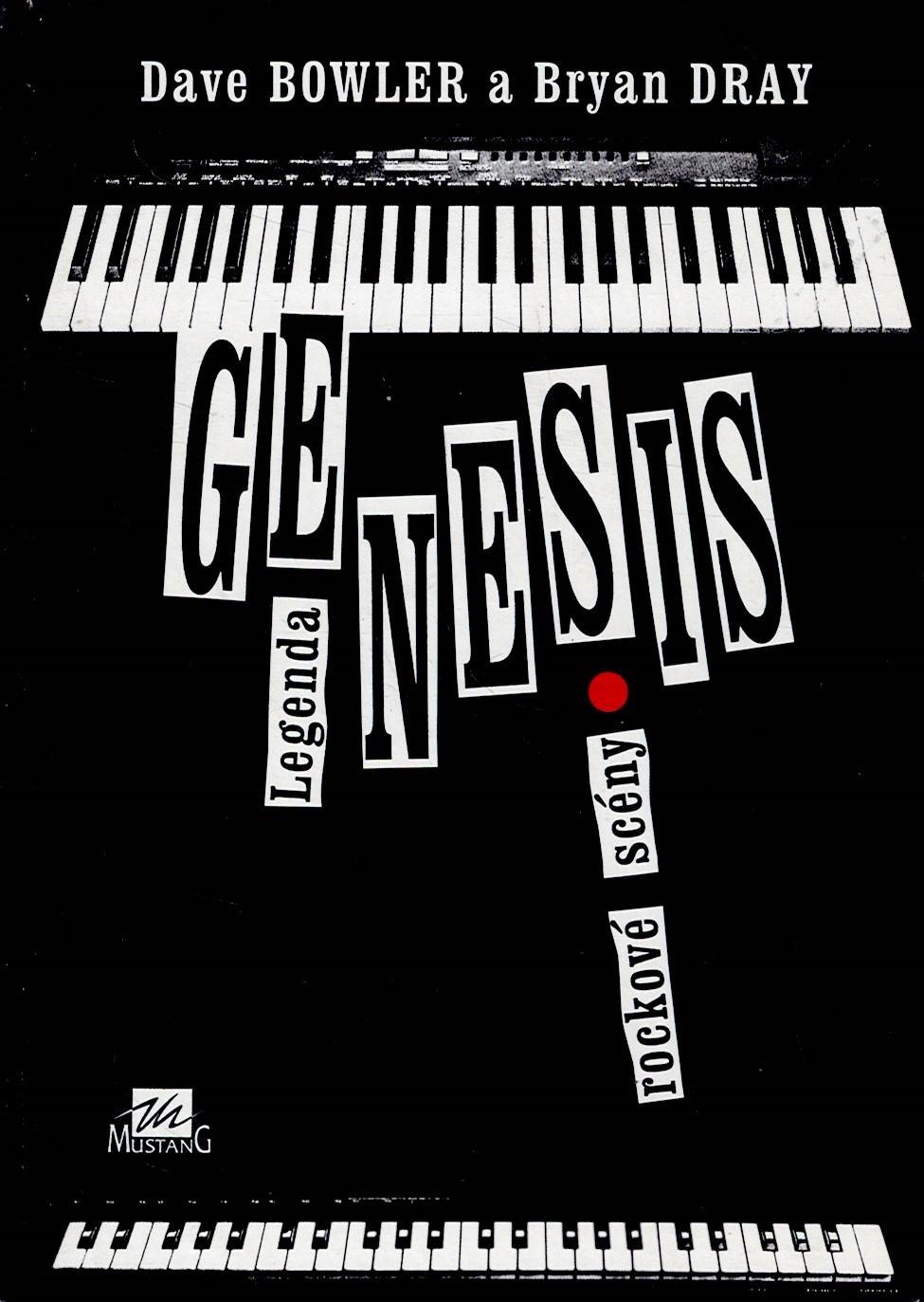 Bowler Dave, Dray Bryan: Genesis - Legenda rockové scény