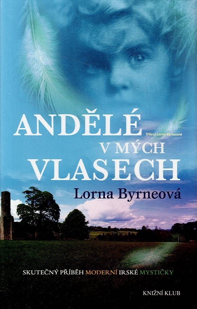 Byrneová Lorna: Andělé v mých vlasech