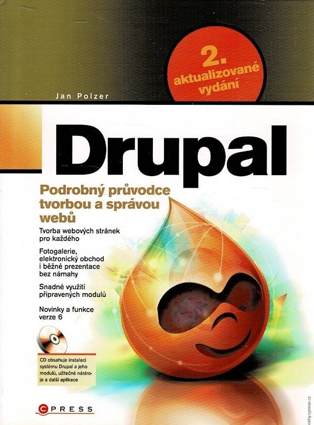 Polzer, Jan: Drupal -  Podrobný průvodce tvorbou a správou webů