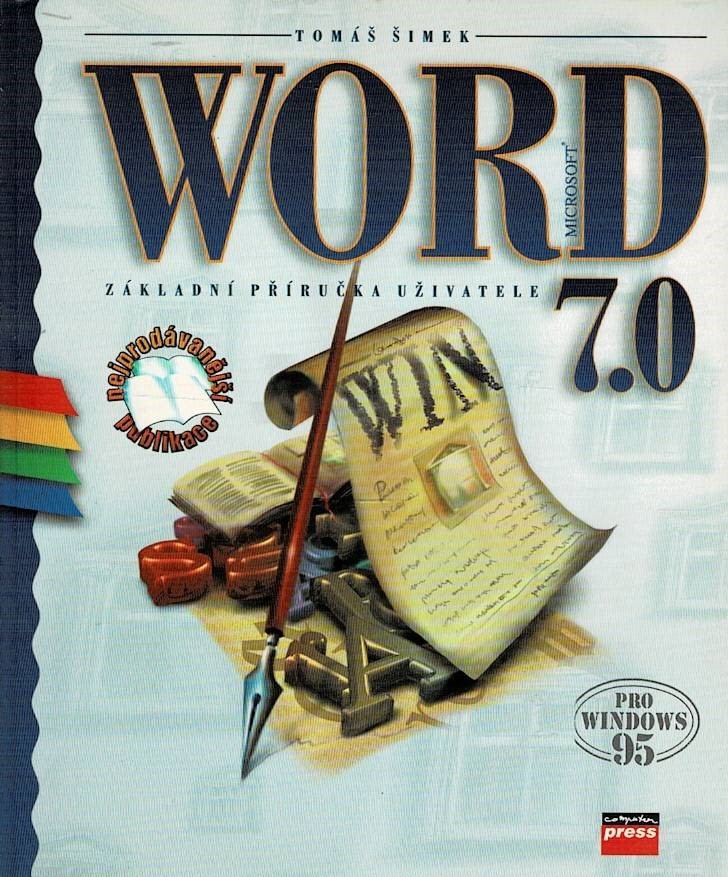 Šimek, Tomáš: Word 7.0 - Základní příručka uživatele