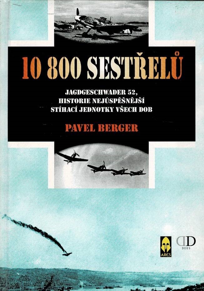 Berger, Pavel: 10 800 sestřelů