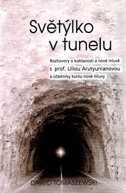 Tomaszewski, Dawid: Světýlko v tunelu