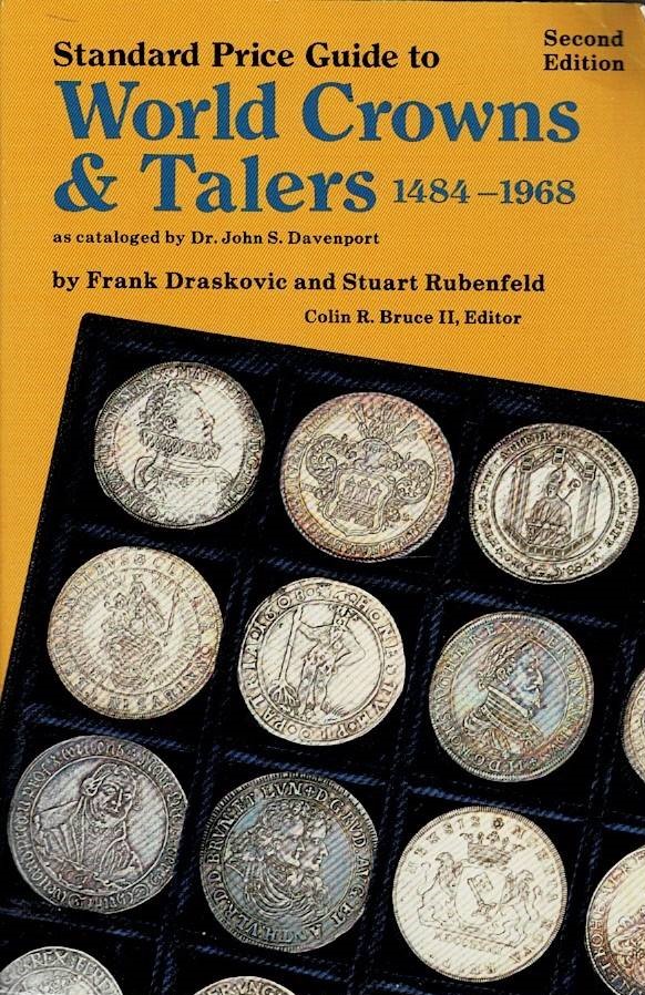 Draskovic, F., Rubenfeld, S.: Standard Price to World Crowns & Talers 1484-1968