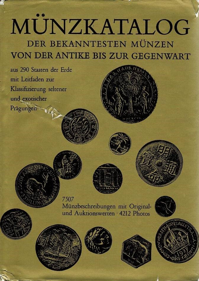 Münzkatalog der bekanntesten Münzen von der Antike bis zur Gegenwart