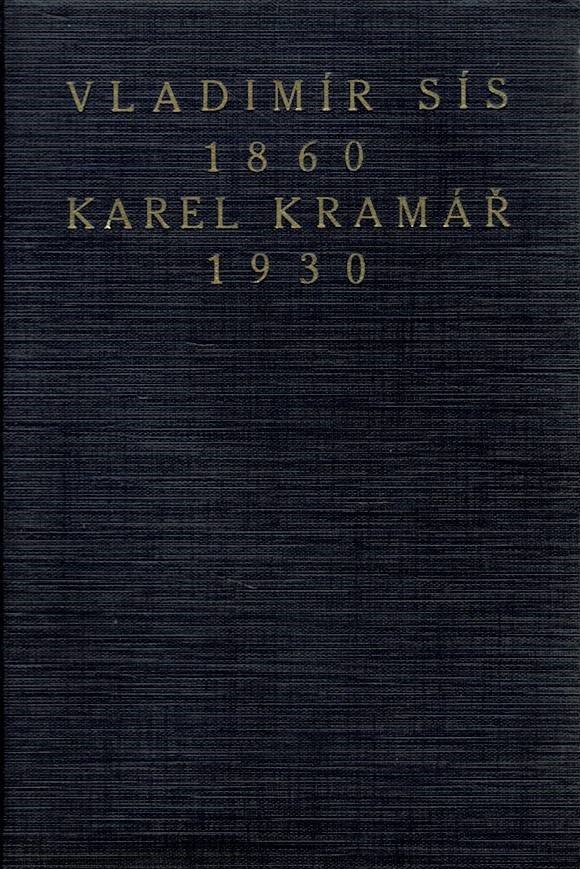 Sís, Vladimír: Karel Kramář 1860-1930 - život a dílo