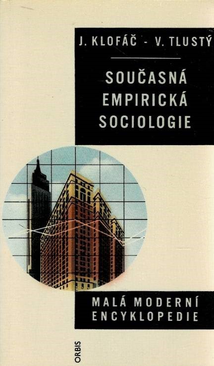 Klofáč, J., Tlustý, V.: Současná empirická sociologie