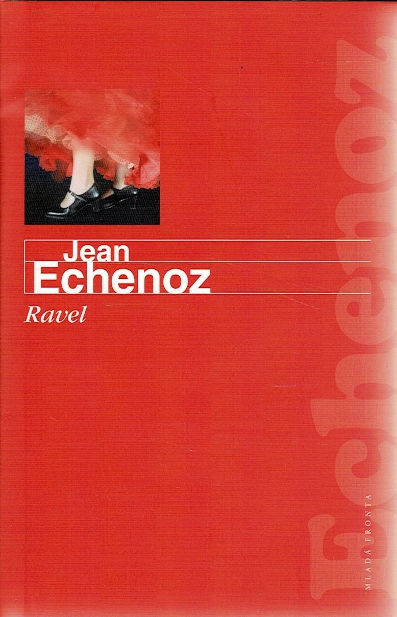 Echenoz, Jean: Ravel