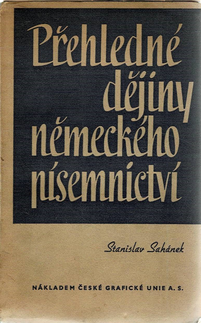 Sahánek, Stanislav: Přehledné dějiny německého písemnictví
