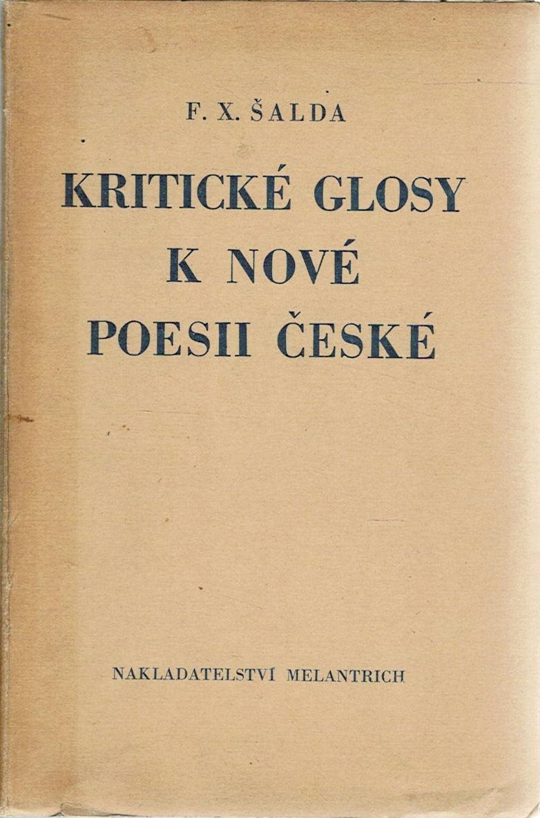 Šalda, F. X.: Kritické glosy k nové poesii české