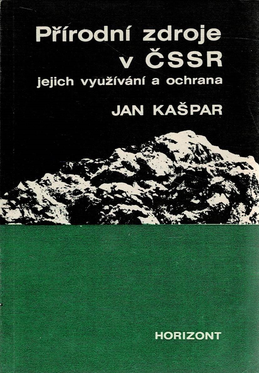 Kašpar, Jan: Přírodní zdroje v ČSSR, jejich využívání a ochrana