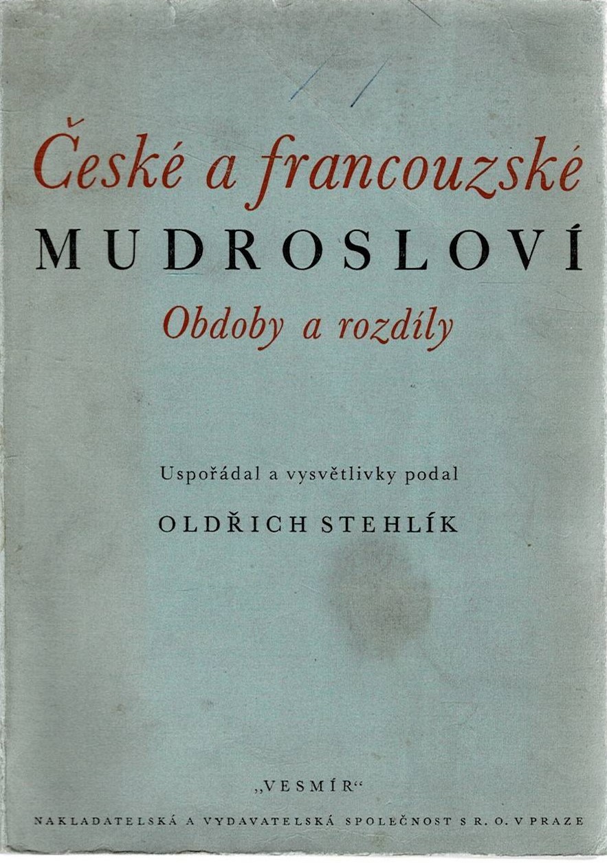 Stehlík, Oldřich: České a francouzské mudrosloví Obdoby a rozdíly
