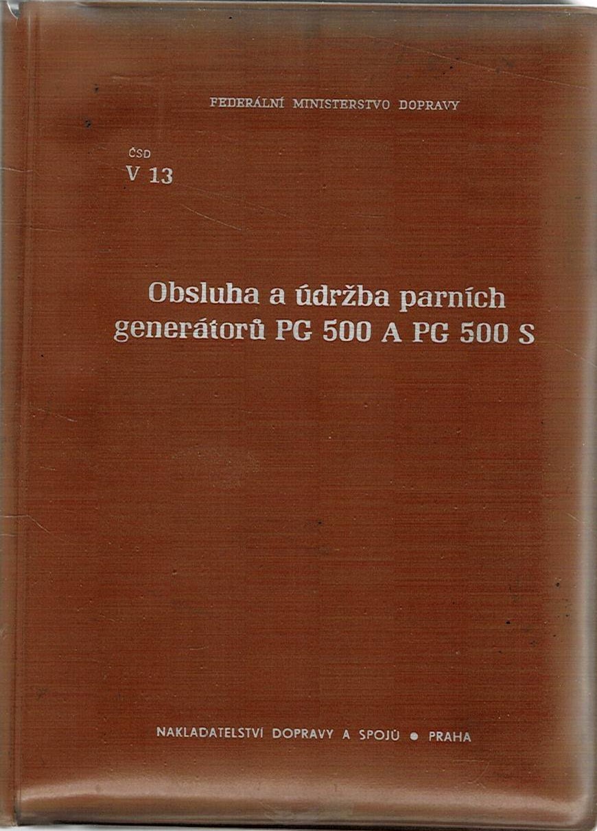 Obsluha a údržba parních generátorů PG 500 A PG 500 S