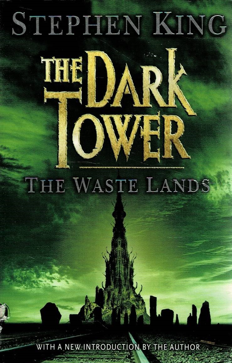 King, S.: The Dark Tower III - The Waste Lands