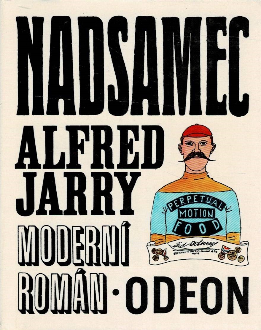 Jarry, Alfred: Nadsamec