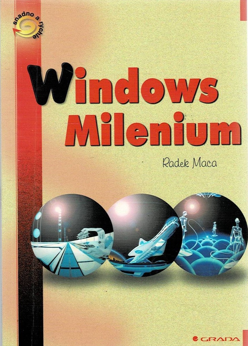 Maca, Radek: Windows Milenium