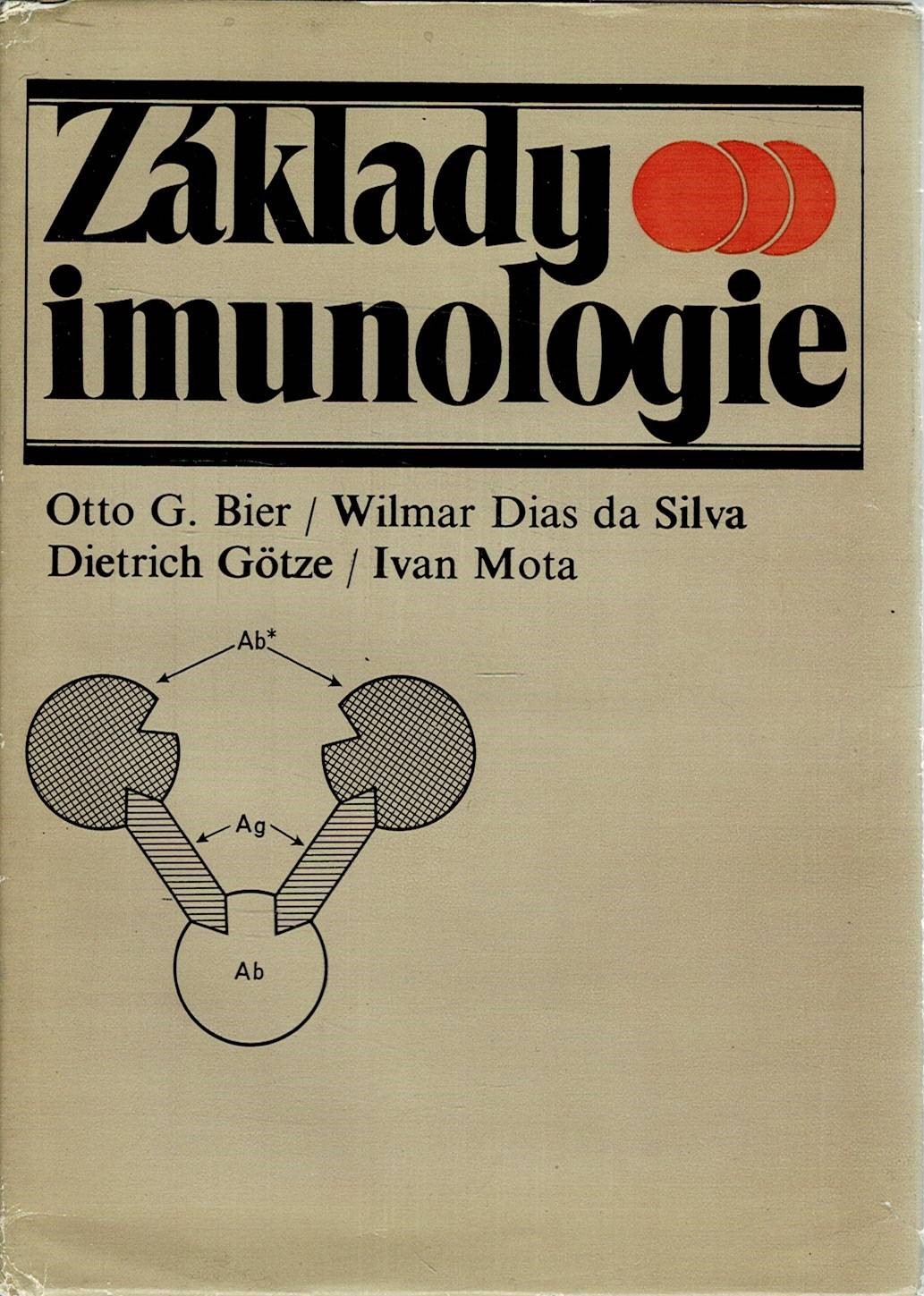 Bier, O., Silva, W. D. da, Götze, D., Mota, I.: Základy imunologie