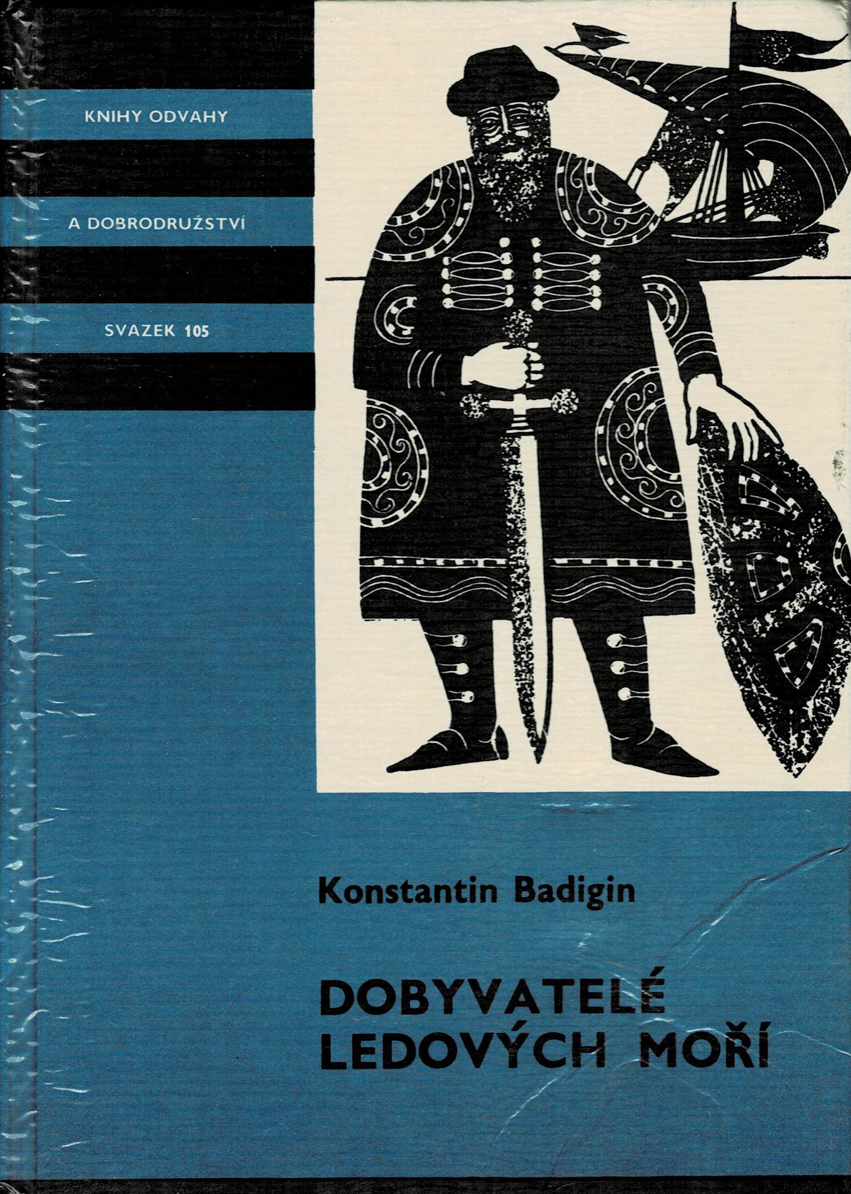 Badigin, Konstantin: Dobyvatelé ledových moří