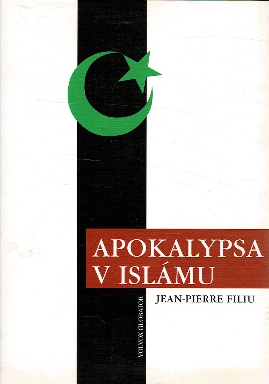 Filiu, Jean-Pierre: Apokalypsa v islámu